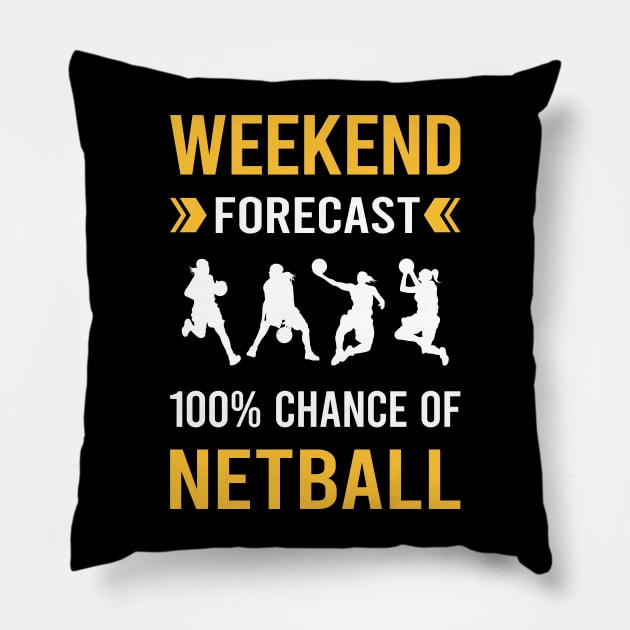 Weekend Forecast Netball Pillow by Good Day