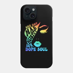 She Got Mad Hustle And A Dope Soul Rainbow Lover Phone Case