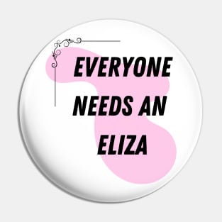 Eliza Name Design Everyone Needs An Eliza Pin