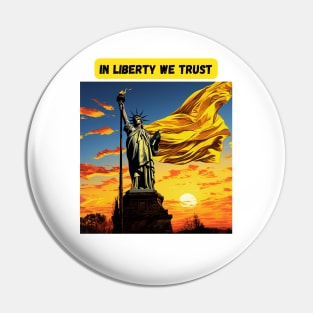 In liberty we trust Pin