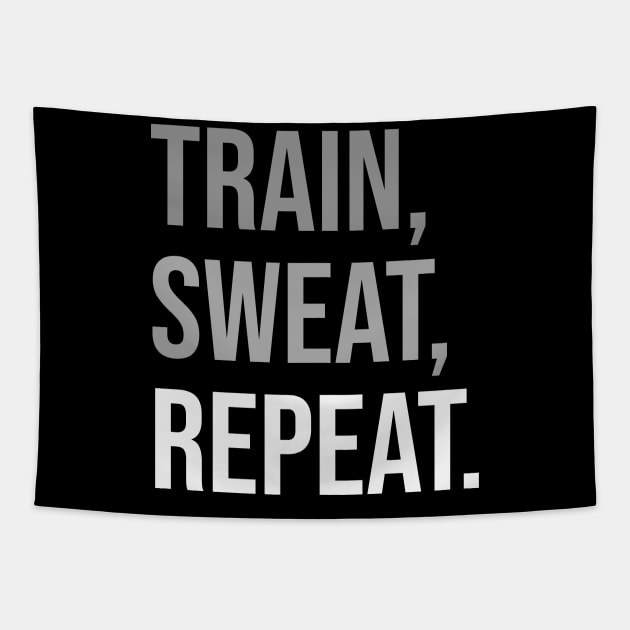 TRAIN, SWEAT, REPEAT. (DARK BG) | Minimal Text Aesthetic Streetwear Unisex Design for Fitness/Athletes | Shirt, Hoodie, Coffee Mug, Mug, Apparel, Sticker, Gift, Pins, Totes, Magnets, Pillows Tapestry by design by rj.