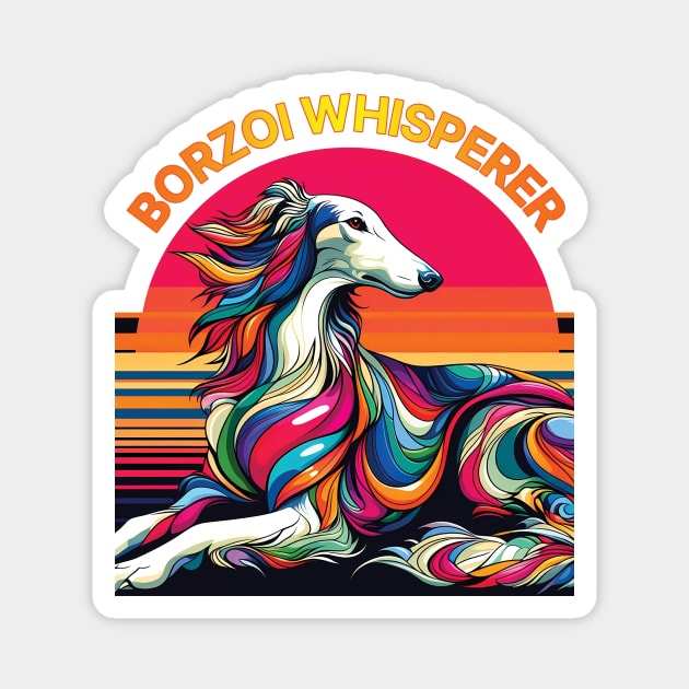 Borzoi whisperer. I love borzois. Magnet by MrPila