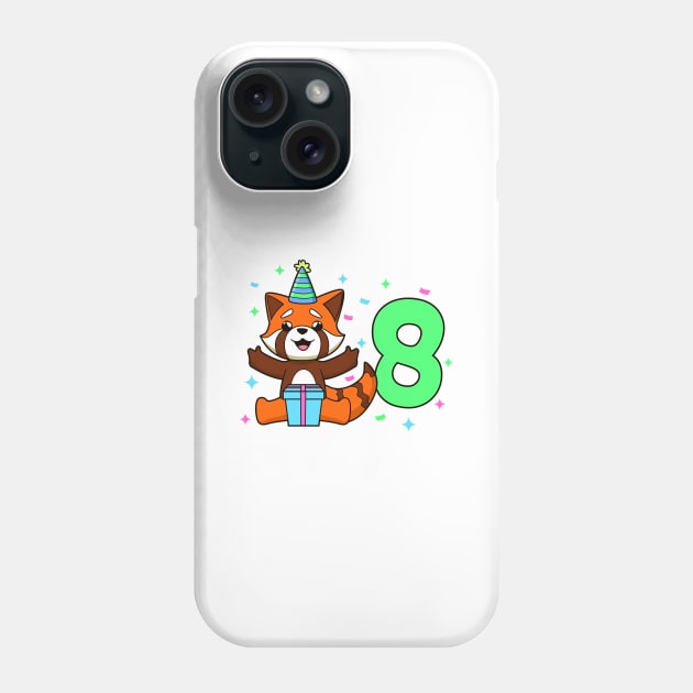 I am 8 with red panda - kids birthday 8 years old Phone Case by Modern Medieval Design