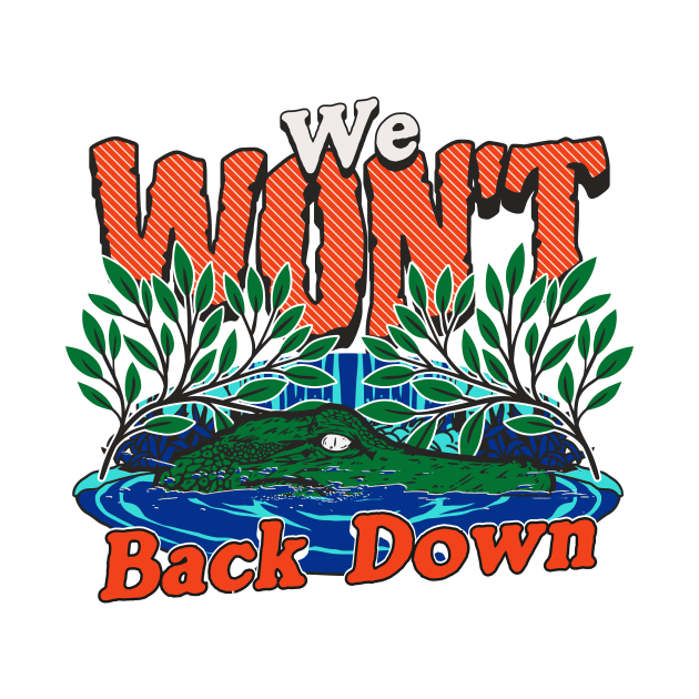 Vintage We Won't Back Down  // Florida Swamp Blue & Orange Alligator by SLAG_Creative