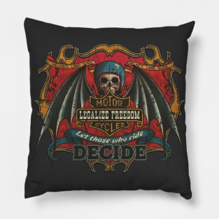 Let Those Who Ride Decide 1976 Pillow