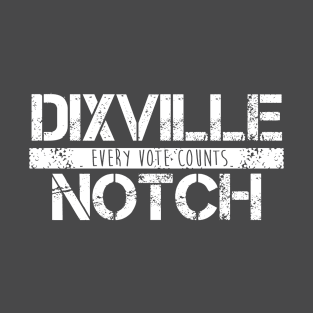 Dixville Notch Every Vote Counts T-Shirt