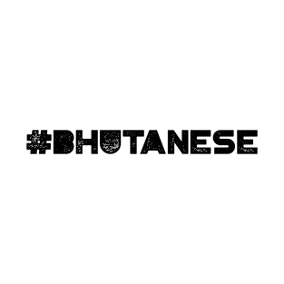 #Bhutanese T-Shirt