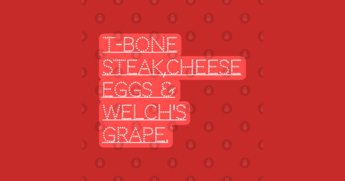 Guest Check TBone Steak, Cheese Eggs, Welch's Grape T Bone Steak
