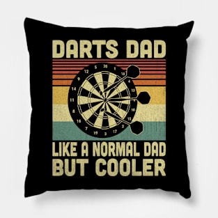 Darts Dad Like A Normal Dad But Cooler Vintage Darts Lover Pillow