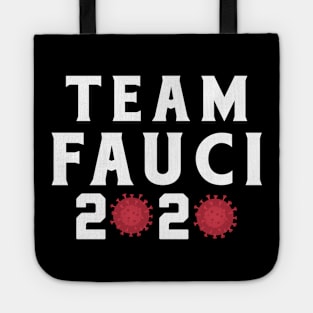 Team Fauci 2020 Tote