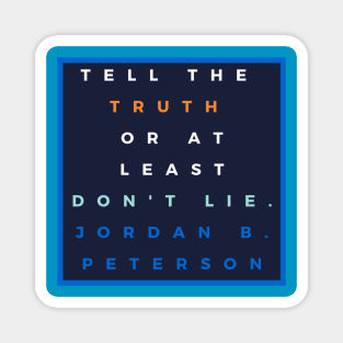 Jordan B. Peterson Rule #8 Magnet