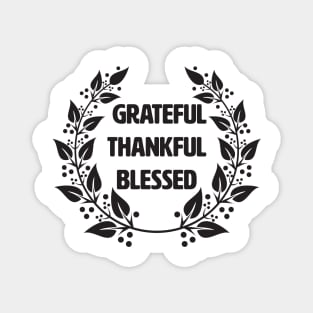 Grateful Thankful Blessed Magnet