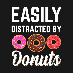 Easily Distracted By Donuts T-Shirt