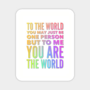 You Are The World Magnet