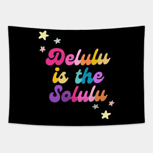 Delulu is the solulu (black) Tapestry