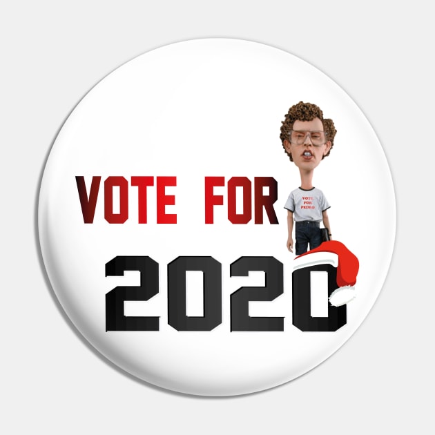 Vote For Pedro 2020 Pin by TOPTshirt