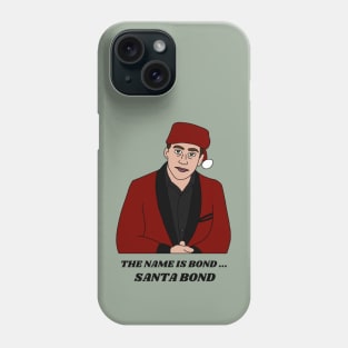 My name is Santa Bond Phone Case