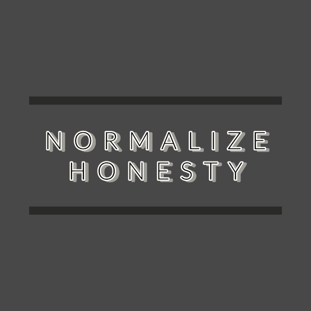 Normalize Honesty by John A. Lancaster