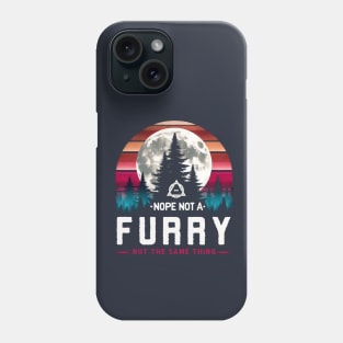 Nope Not A Furry Not The Same Thing Therian Otherkin Fir Pun Phone Case