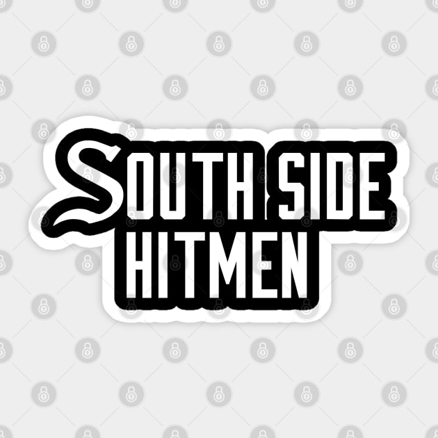 Southside Hitmen - South Side Hitmen - Sticker