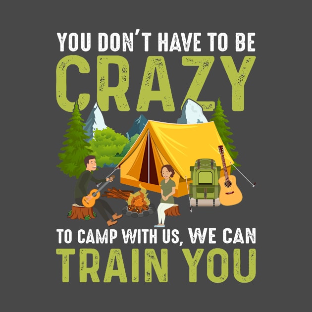 Funny camping shirt / gifts by Anonic