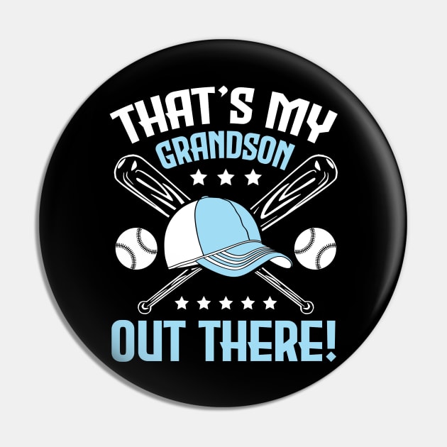 Baseball That's My Grandson Out There Player Grandpa Nana Pin by bakhanh123