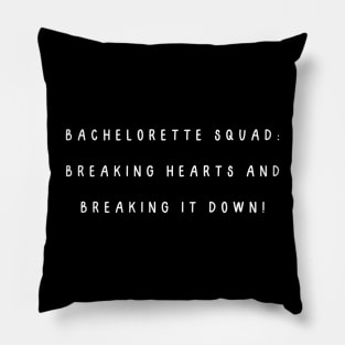 Bachelorette squad: breaking hearts and breaking it down! Pillow