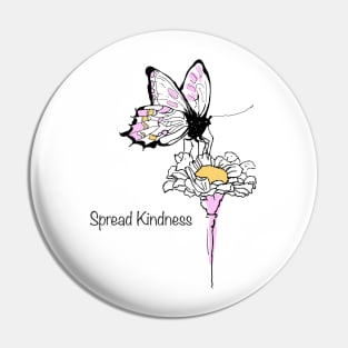 Butterfly on flower Spread Kindness t-shirt for kids and adults Pin