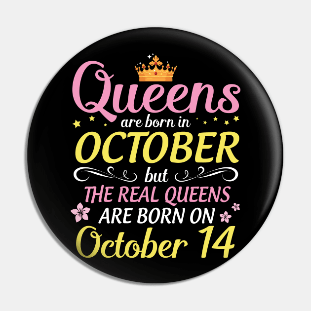 Happy Birthday To Me Mom Daughter Queens Are Born In October But Real Queens Are Born On October 14 Pin by Cowan79