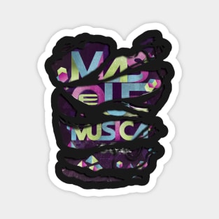 We carry music and more, fun, passion, party. Magnet