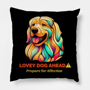 Caution: Lovey Dog Ahead Pillow