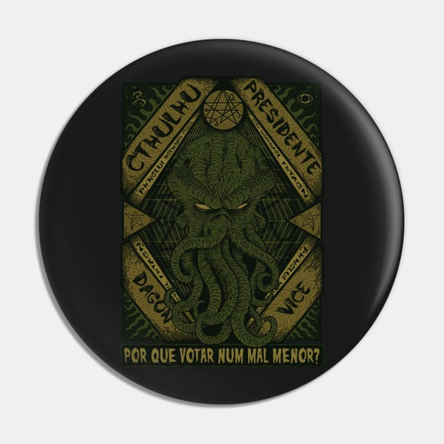 Cthulhu President Pin by RedBug01