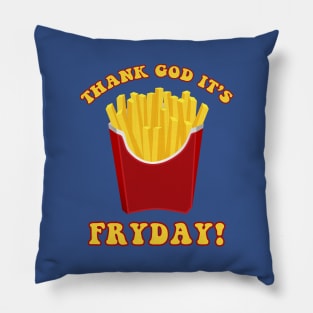 Thank God It's Fryday Pillow