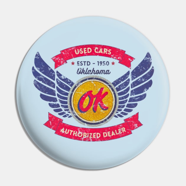 OK Used Cars 1925 - Disstresed Vintage Style Pin by Sultanjatimulyo exe