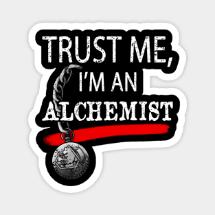 Trust me, I'm an Alchemist Magnet