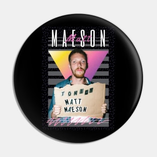 Matt Maeson Retro Style Fan Art Pin