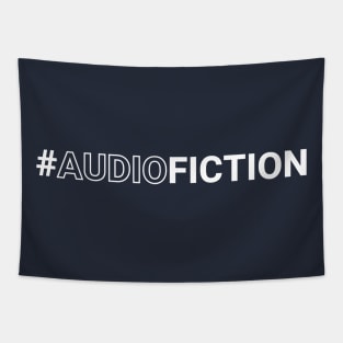 #AudioFiction Tapestry