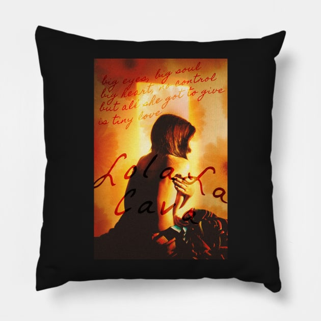 LOLA LA CAVA IS TINY LOVE - DAISY JONES AND THE SIX ART Pillow by aplinsky