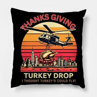 Thanks giving turkey drop Pillow