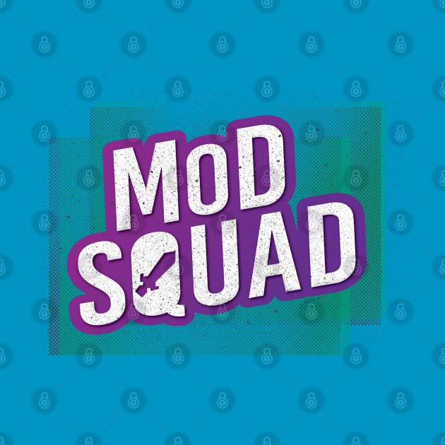 Mod Squad by PXLR