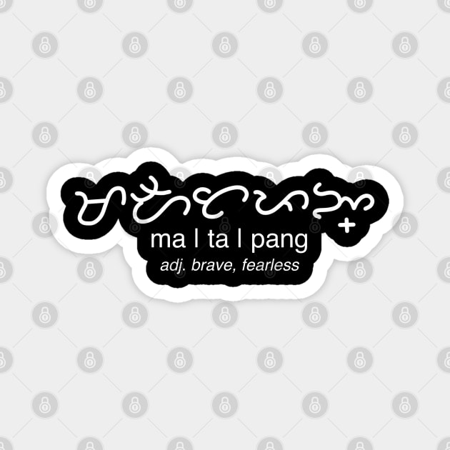 Baybayin Filipino Matapang Magnet by Aydapadi Studio