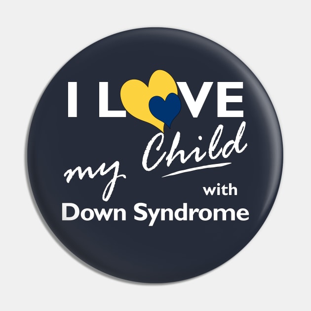 Love for Down Syndrome Child Pin by A Down Syndrome Life