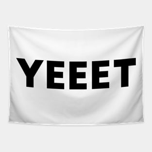 Yeeet Tapestry