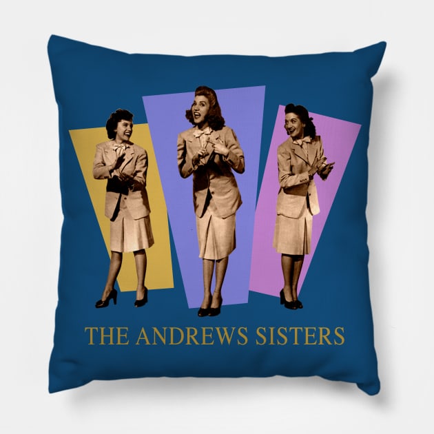 The Andrews Sisters Pillow by PLAYDIGITAL2020