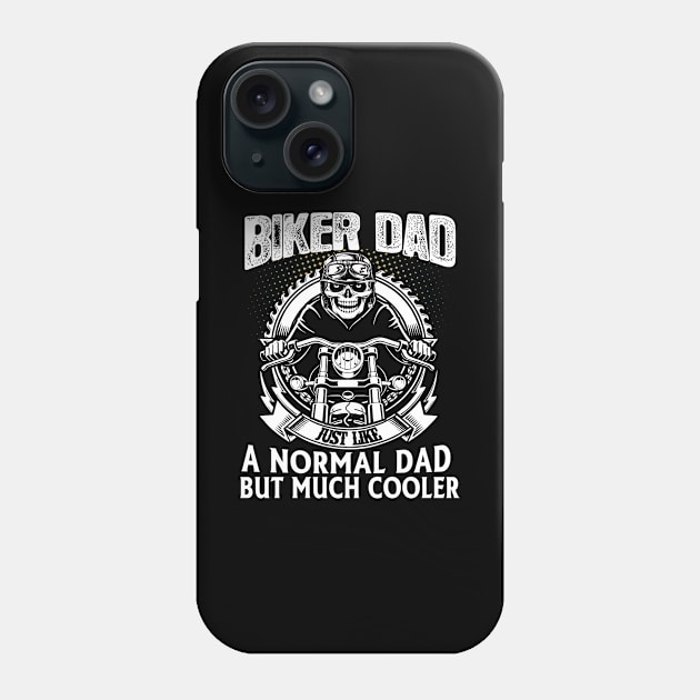 Biker Dad just like normal dad but much cooler Phone Case by KANDIM'S Studio