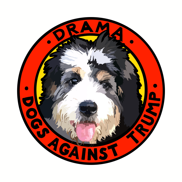 DOGS AGAINST TRUMP - DRAMA by SignsOfResistance