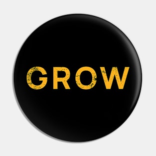 Grow | Growth Mindset Pin