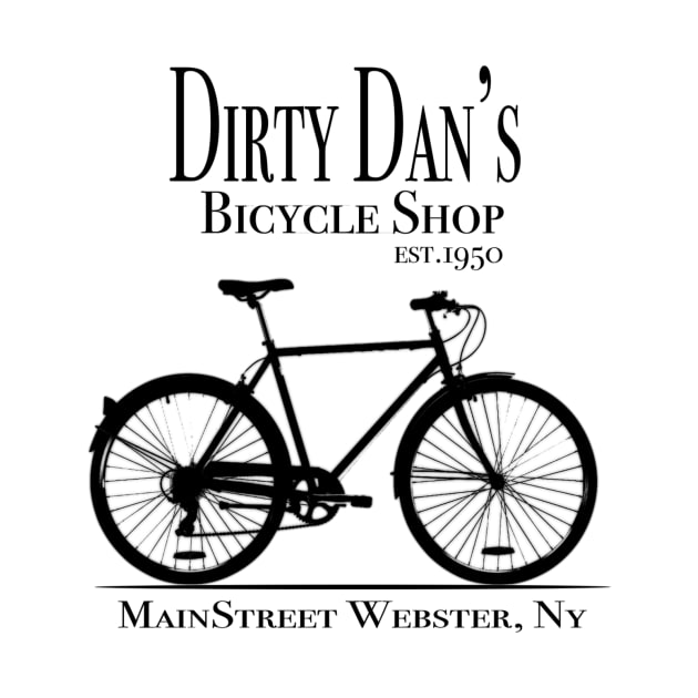 Dirty Dan's Bicycle Shop by BlacBoxApparel