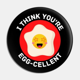 I Think You're Eggcellent | Egg Pun Pin