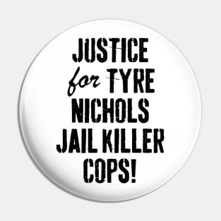 justice for Tyre Nichols Pin